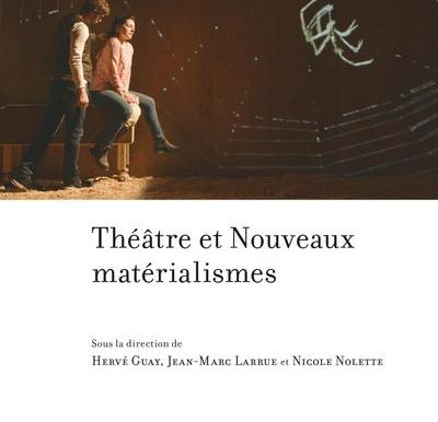 [publication] Parution de Théâtre et Nouveaux matérialismes