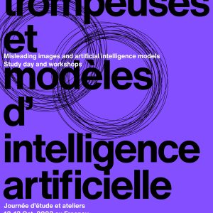 Mise en ligne des captations des journées d’études + ateliers « Images trompeuses et modèles d’intelligence artificielle »
